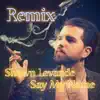 Shawn Levande - Say My Name (Remix) - Single